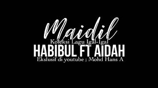 Habibul ft Aidah MaidilKu  Lagu Bajau 2019 [upl. by Annawd647]