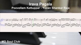 Irava Pagala  Sheet Music  Poovellam Kettuppar  Yuvan Shankar Raja  MD Soul Club [upl. by Norvall]