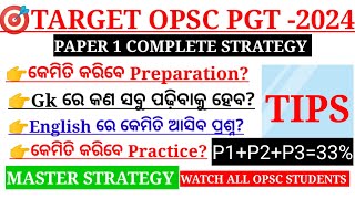 OPSC PGT 2024  PREPARATION TIPS  HOW TO PREPARE  PAPER 1 TO JOIN COURSE 9040759525P12333 [upl. by Elletsirhc]