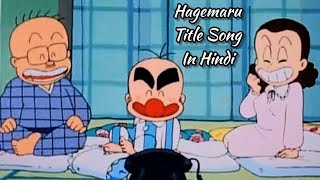 Hagemaru theme song in Hindi 2024 [upl. by Bega]