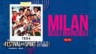 IL MILAN DEGLI INVINCIBILI Boban Costacurta Galliani amp co  Live dal Festival dello Sport [upl. by Nance]