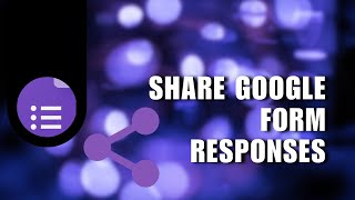 👍 GUIDE How to Share Google Form Responses – 2 Easy Ways  UpForm 2024  How To [upl. by Selle]