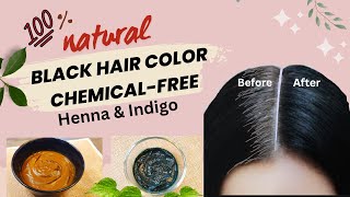 How to Dye Hair Black Naturally  Homemade Natural Hair Color  Henna amp Indigo Hair Color [upl. by Titus73]