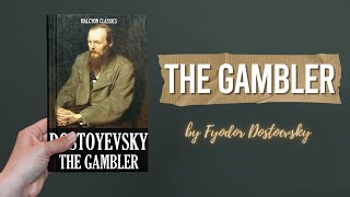 The Gambler  by Fyodor Dostoevsky FULL AudioBook [upl. by Tiffa]