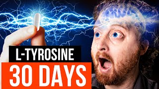 I Took LTyrosine For 30 Days Heres What Happened [upl. by Jankell]