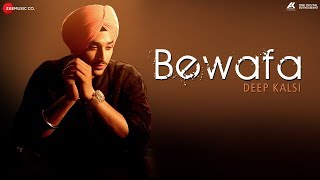 Bewafa  Official Music Video  Deep Kalsi amp Sera K [upl. by Kraul]