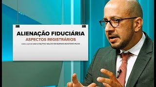 Entenda mais sobre a Alienação Fiduciária [upl. by Alledi]