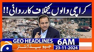 Karachi action against garbage dumpers  Geo News 6 AM Headlines 23 Nov 2024 [upl. by Zaneski211]