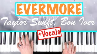 How to play EVERMORE  Taylor Swift ft Bon Iver Piano Tutorial [upl. by Rabiah]