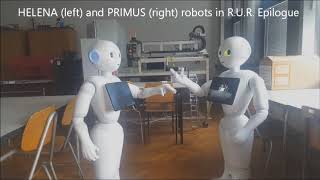 Autonomous Robots as Actors in Robotics Theatre  Tribute to the Centenary of RUR [upl. by Oivalf]