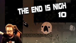 The End is Nigh  10  La Ruine [upl. by Noruq]