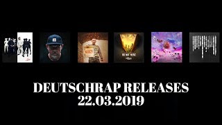 Deutschrap Releases 22032019 [upl. by Nodnol896]