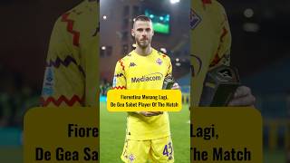 Fiorentina Menang Atas Genoa De Gea POTM [upl. by Casady357]