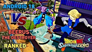 Dragon Ball Sparking Zero Ranked Android 18 Challenges Beerus the Destroyer [upl. by Allebram]