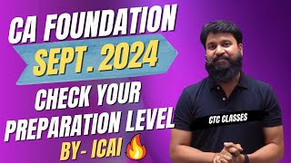 CA Foundation September 2024 I STUDENTS I Check Your Preparation LEVEL By ICAI ctcclasses [upl. by Naik]