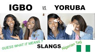 THE NIGERIAN TAG amp YORUBA GUESSES IGBO SLANGS FT F4FANTASTIC [upl. by Enined]