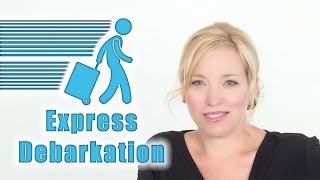 Express Debarkation Cruise Tips [upl. by Callas]