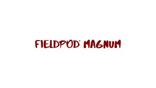 Fieldpod Magnum [upl. by Derby368]