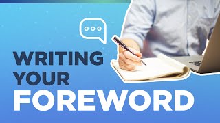 How To Write A Book Foreword [upl. by Nagrom]