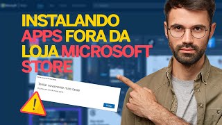 COMO INSTALAR APPS DA MICROSOFT STORE FORA DA LOJA [upl. by Cohlette]