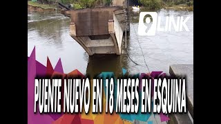 C9  Corrientes puente nuevo en 18 meses en Esquina [upl. by Naltiak]