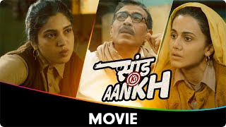 Saand Ki Aankh  Hindi Movie Without Songs Taapsee Pannu Bhumi Pednekar Prakash Jha Vineet Singh [upl. by Aynad132]