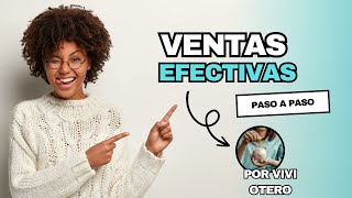 VENTAS EFECTIVAS [upl. by Britni]