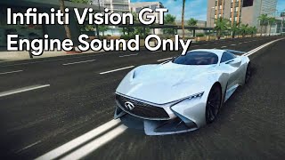 Engine Sound Infiniti Vision GT  Asphalt 8 [upl. by Sadiras]