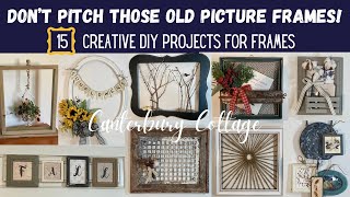 15 DIY HOME DECOR PROJECTS USING OLD PICTURE FRAMES [upl. by Seigler]