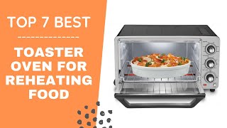 ✅ Best Toaster Oven for Reheating Food Top 7 best in 2021 [upl. by Lou517]