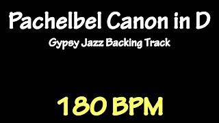 “Pachelbels Canon in Dquot Gypsy Jazz Backing Track  Swing Guitar 180 BPM [upl. by Nodababus716]