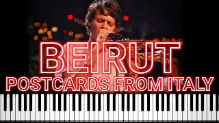 Beirut  Postcards From Italy Piano [upl. by Hammer834]