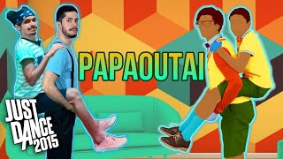 Just Dance 2015  Papaoutai feat KelvinJaeder  Gameplay Scadussh [upl. by Armilla]