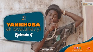 Yankhoba ak Locataires Yi  Episode 4 [upl. by Ilarin]