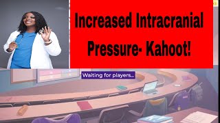 Increased ICP Kahoot [upl. by Nemlaz]