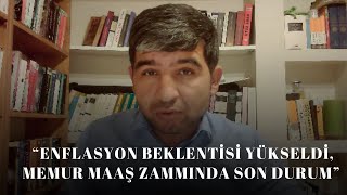 MERKEZ BANKASI ENFLASYON TAHMÄ°NÄ° YÃœKSELDÄ° MEMUR MAAÅLARINA NE KADAR ARTIÅ YAPILACAK [upl. by Ahsenid365]