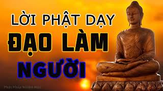 Lời Phật Dạy Về Đạo Làm Người rất hay P7  Phật pháp Nhiệm màu [upl. by Razal]