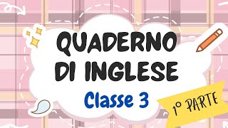 INGLESE CLASSE TERZA  1° PARTE  quaderno dinglese per la scuolaprimaria [upl. by Alwyn]