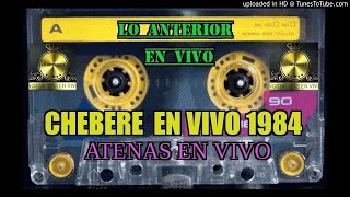 CHEBERE 1984 FERNANDO BLADYS en vivo Eng AtenasLo Anterior [upl. by Whittaker]