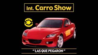 Pasarán Los Días  Internacional Carro Show  Las Que Pegaron [upl. by Admana]