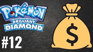 Jornada Pokémon Brilliant Diamond 12 Como Ganhar Muito Dinheiro [upl. by Hasin]