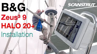 Scanstrut For Your Sailing  BampG Halo 20 and Zeus³ 9 Installation [upl. by Quinby]