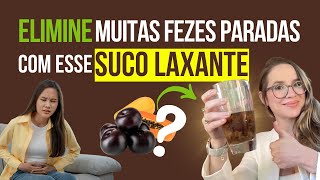 Receita laxante NATURAL para intestino preso  ELIMINA muitas fezes paradas [upl. by Bobinette806]