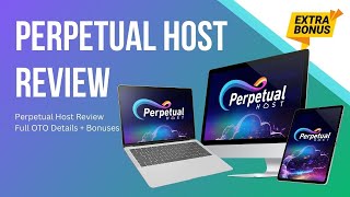 Perpetual Host Review [upl. by Ieppet686]