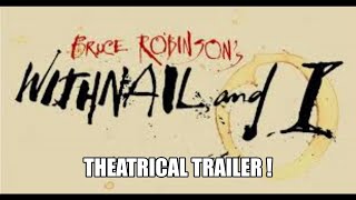 Withnail and I  Theatrical Trailer  Handmade Films 1987  UK Movie [upl. by Sigvard]