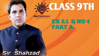 CLASS 9TH  EX 81 Q NO 4 PART A [upl. by Fitz]