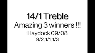 141 Treble at Haydock on 0908 [upl. by Brunell]