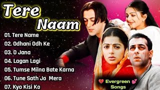 tere naamtere naam full songbollywood songtere naam all songstere naam movie songshindi [upl. by Marianna756]