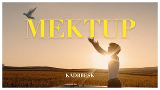 KADR  Mektup INTRO Official Video [upl. by Ykcaj]