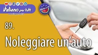 89 Noleggiare unauto [upl. by Edva]